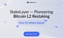 TokenPocket钱包官方下载|第一个重质押协议 - StakeLayer，在 STAKE 预售中筹集了超过 100 万美元